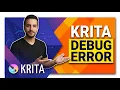 Krita Debug Error Easy Fix Guide