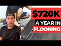 How to start a Flooring Business 720K a Year Profit