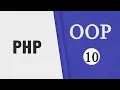 Lecture 10 PHP OOP Part 2