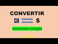 Convertir des dollars en euros E et vice-versa exercices corriges