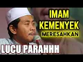 Download Lagu Ceramah Paling Kocak IMAM KEMENYEK MERESAHKAN 🤣🤣 - Kh Anwar Zahid Lucu Parah