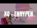 Download Lagu ENHYPEN - 'XO (Only If You Say Yes)' Easy Lyrics