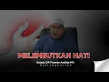 KAJIAN MELEMBUTKAN HATI - USTADZ DR FIRANDA ANDIRJA MA