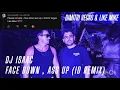 Download Lagu DJ ISAAC - FACE DOWN , ASS UP (ID REMIX) [RL REMAKE]