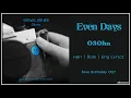 Download Lagu O3ohn - Any Day, Any Word (Even Days) (2021) (Color Coded Han|Rom|Eng Lyrics) (블루버스데이 OST)