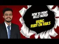 Printing Hello World Using Rails English Developer Series