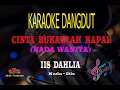 Download Lagu Karaoke Cinta Bukanlah Kapal Nada Wanita - Iis Dahlia (Karaoke Dangdut Tanpa Vocal)