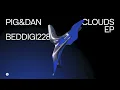 Pig & Dan - Clouds