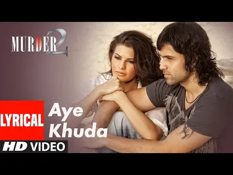 Download MP3 Murder 2: Aye Khuda Video With Lyrics | Emraan Hashmi, Jacqueline Fernandez