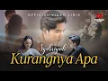 Download Lagu Syahriyadi - Kurangnya Apa (Video Lirik Official)