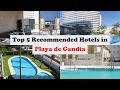 Top 5 Recommended Hotels In Playa de Gandia Top 5 Best 4 Star Hotels In Playa de Gandia