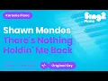 Download Lagu Shawn Mendes - There's Nothing Holdin' Me Back (Piano Karaoke)