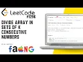 1296 Divide Array in Sets of K Consecutive Numbers Leetcode Medium
