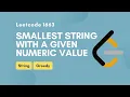 Smallest String With A Given Numeric Value Leetcode 1663 String Greedy