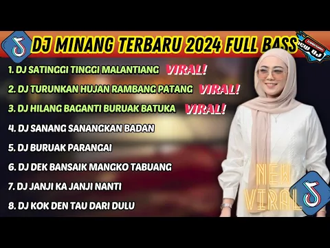 Download MP3 DJ MINANG TERBARU 2024 FULL BASS | VIRAL TIKTOK SATINGGI TINGGI MALINTANG MIMPI PARINTANG RUSUAH