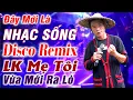 Download Lagu Đây Mới Là Nhạc Sống DISCO REMIX 2024 Mới Ra Lò - LK Nhạc Sống Hà Tây Thôn Quê Remix Căng Vỡ Loa #19