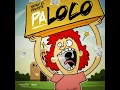 Pa' Loco - Natan El Profeta