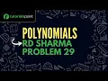 Class 9 Polynomials RD Sharma Problem 29 Tutorialspoint