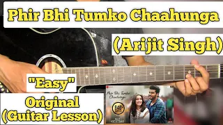 phir bhi tumko chaahunga arijit singh guitar lesson easy chords 