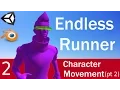 Unity 5 Endless Runner Tutorial 2 Player Movement Part 2 ETHAN