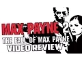 Max Payne 2 The Fall of Max Payne PC Game Review