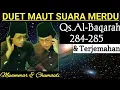 Download Lagu #DUET MAUT SUARA MERDU | QS.AL-BAQARAH 184-185 \u0026  TERJEMAHAN