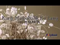 Download Lagu Faith Cuneta - Kung Maibabalik Ko Lang (Official Lyric Video)
