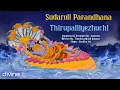 Lagu Sudaroli Parandhana Lyric Video | Thirupalliyezhuchi | Ananthu | Savitha Sai | Think Divine