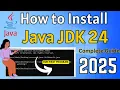 How to Install Java JDK 24 on Windows 10 2025 Complete Guide Latest Java Installation