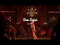 Sun Sajni Lyrics: SatyaPrem Ki Katha | Meet Bros, Parampara, Piyush, Kumaar, Sajid N,Sameer