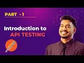 Introduction to API API Testing - Part 1