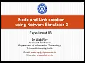 Node and Link creation using Network Simulator-2