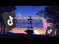 DJ MANTAN DJANCUK SLOW FULL SONG MAMAN FVNDY