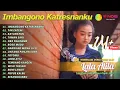 Download Lagu LALA ATILA - IMBANGONO KATRESNANKU | KOMPILASI LANGGAM CAMPURSARI FULL ALBUM TERBARU 2023