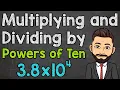 Multiplying and Dividing by Powers of 10 Math with Mr J