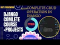 Django Complete CRUD Create Read Update and Delete Operation in Django