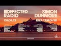 Download Lagu Defected Radio Show: Simon Dunmore Ibiza Takeover