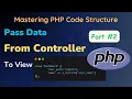 Understanding Data Transfer in PHP C Controller to View Communication XenoPHP HINDI