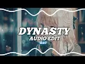 Download Lagu Dynasty - miia [Audio edit]