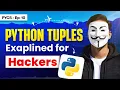 What Are Tuples in Python Explained with Examples Python for Cybersecurity Ep 10