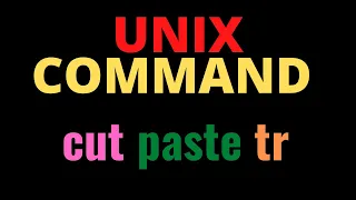 Unix Command cut paste tr Unix for beginner Unix for BigData Developer Linux command