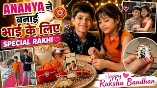 Ananya ne banai rehan k liye special rakhi🥰