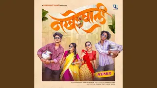 nakhrewali remix 