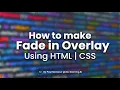 Fade in Overlay Hover over the image to see the effect using HTML CSS