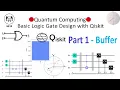 Buffer Gate using qiskit Quantum Computing Part-1 MAD LIA