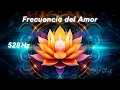 Lagu 528 Hz FRECUENCIA DEL AMOR, BENDICIONES Y MILAGROS ✦ Aumenta la Vibración y Armoniza la Energía