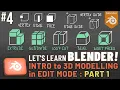 Lagu Let's Learn Blender! #4: 3D Modelling in Edit Mode!: Part 1