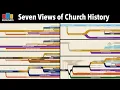 Lagu Seven Views on Church History