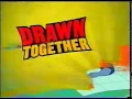Lagu Drawn Together Season 3 Trailer
