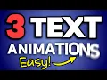 How to create 3 ENGAGING text animations for your s - Beginner Tutorial
